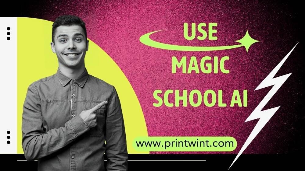 Use Magic School AI